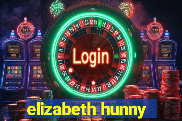 elizabeth hunny